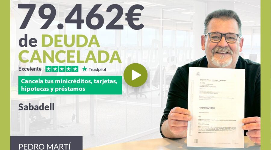 Repara Tu Deuda Abogados Cancela 79.462€ En Sabadell (Barcelona) Con La Ley De Segunda Oportunidad