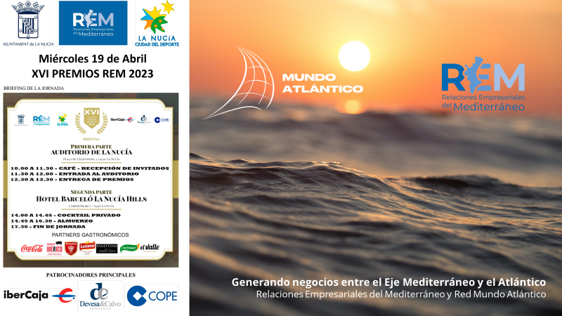 Red Mundo Atlántico Se Une A 250 Empresas E Instituciones En Los XVI PREMIOS REM Para Impulsar La Colaboración Entre El Mediterráneo Y El Atlántico