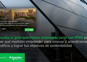 Schneider Electric Incide En El Rol De Los Facility Managers Para Mejorar La Sostenibilidad De Los Edificios Ya Existentes