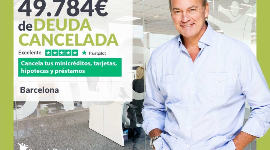 Repara Tu Deuda Abogados Cancela 49.784€ En Barcelona (Catalunya) Con La Ley De Segunda Oportunidad