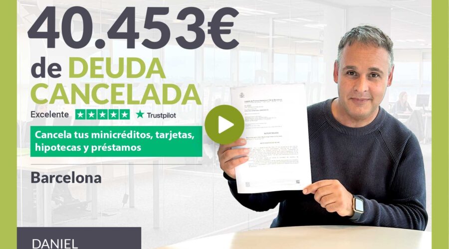 Repara Tu Deuda Abogados Cancela 40.453€ En Barcelona (Cataluña) Con La Ley De Segunda Oportunidad