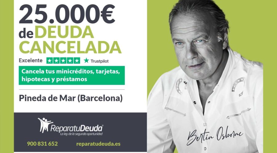 Repara Tu Deuda Abogados Cancela 25.000€ En Pineda De Mar (Barcelona) Con La Ley De Segunda Oportunidad