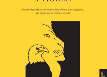 ‘Fuerte, Libre Y Noble’ Un Libro De Autodescubrimiento
