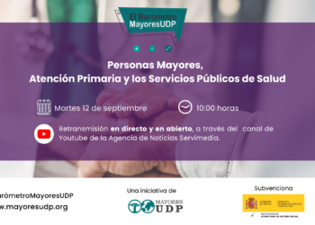 UDP Presentará El Informe Sobre Mayores Y Atención Sanitaria El 12 De Septiembre
