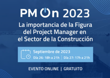 Editeca Organiza PM On 2023, El Mayor Evento De Project Management En La Construcción