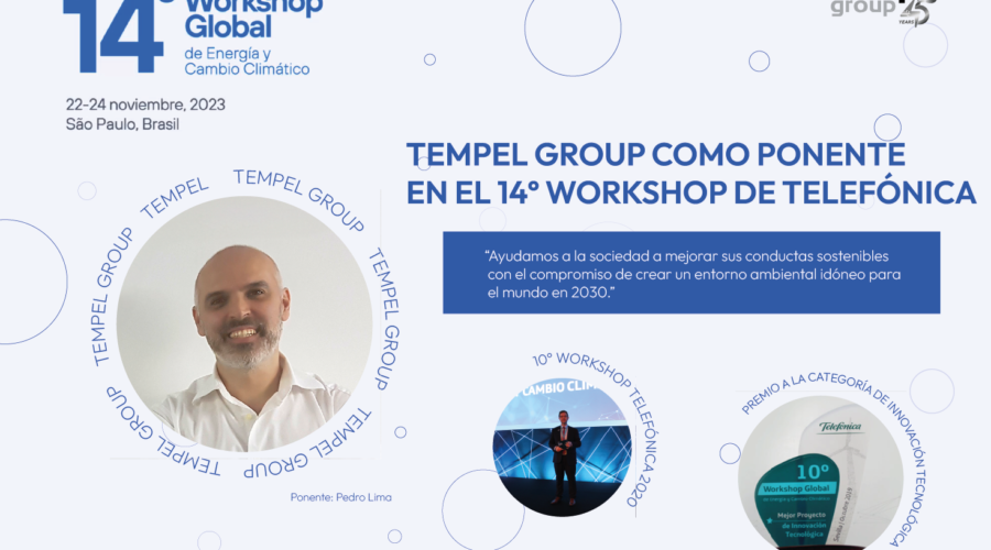 Tempel Group: Innovación Sostenible En El 14º Workshop Global De Energía Y Cambio Climático De Telefónica