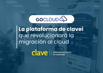 Gocloud: La Innovadora Plataforma De Clavei Que Revolucionará La Migración Al Cloud En Múltiples Sectores