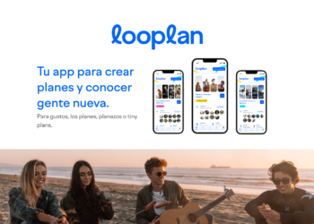 Looplan Redefine La Forma En Que Las Personas Se Conectan, Crean Planes Y Descubren Experiencias