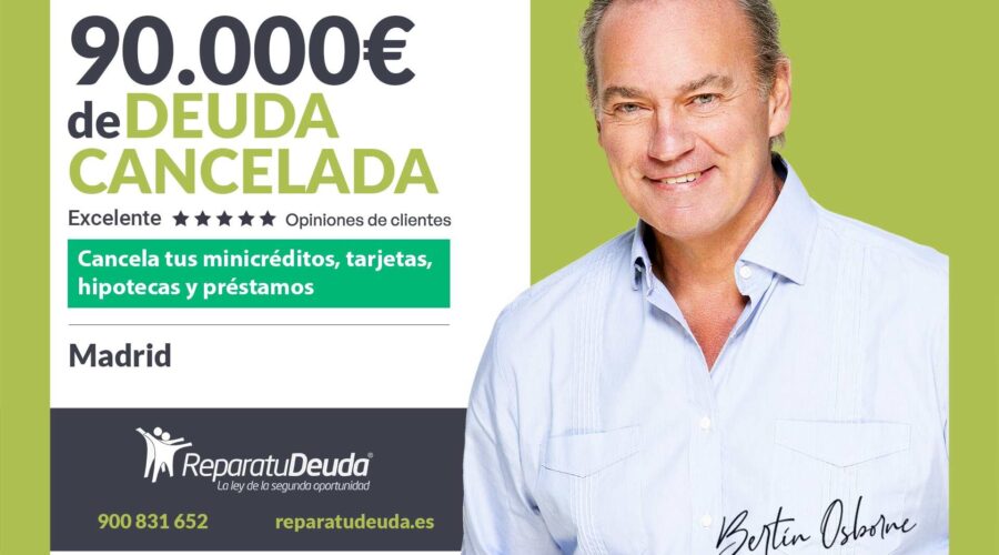 Repara Tu Deuda Abogados Cancela 90.000€ En Madrid Con La Ley De Segunda Oportunidad